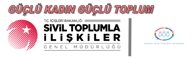 Güçlü Kadın Güçlü Toplum